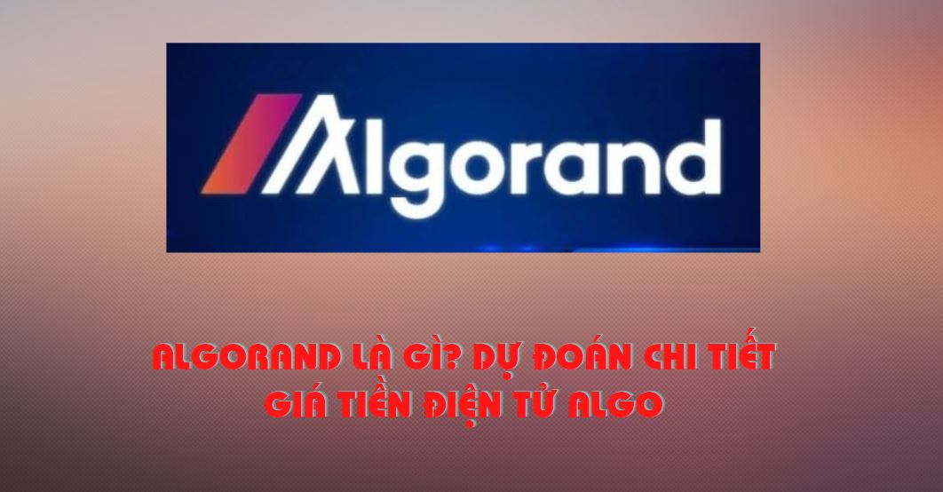 Algorand là gì?
