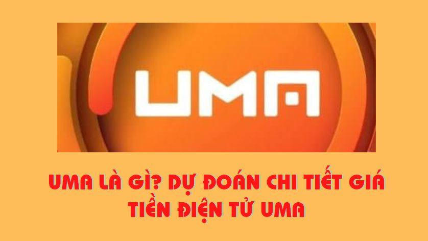 Uma (UMA) là gì?
