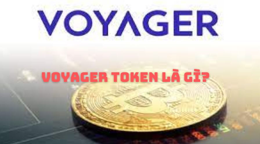Voyager Token Coin là gì?