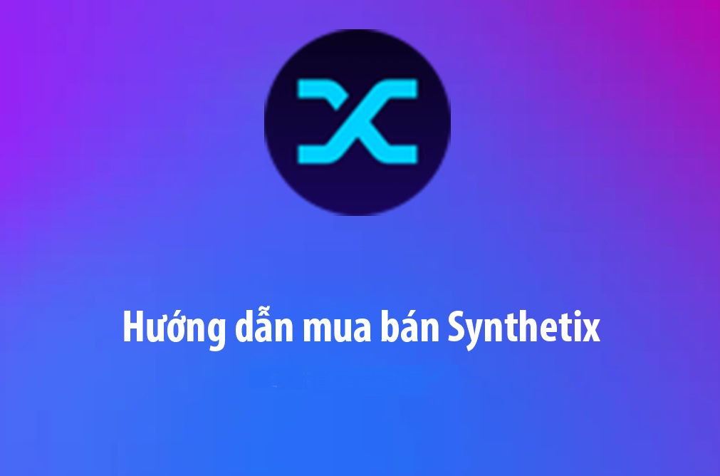 Hướng dẫn từng bước về cách mua Synthetix