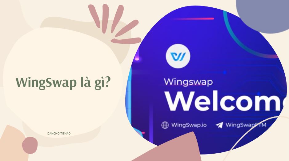 WingSwap là gì?