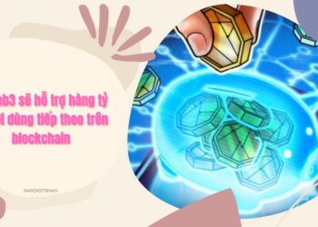 Ví Web3 sẽ hỗ trợ hàng tỷ người dùng tiếp theo trên blockchain