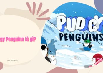 Pudgy Penguins là gì? Tổng Quan Về Bộ Sưu Tập NFT Pudgy Penguins